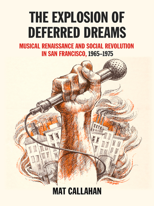 Title details for The Explosion of Deferred Dreams by Mat Callahan - Available